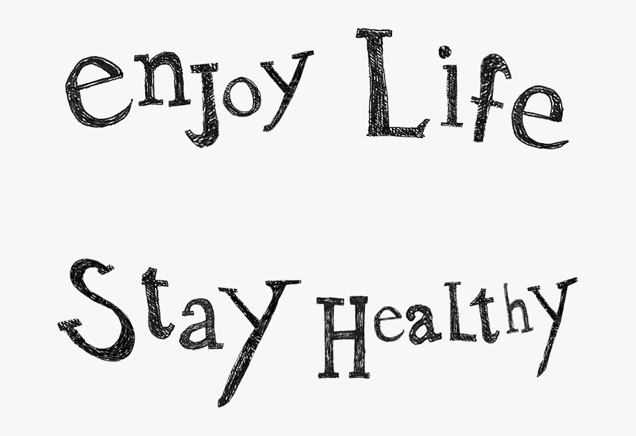 How to enjoy best. Stay healthy. Be healthy картинки. Be healthy надпись. Healthy Life надпись.